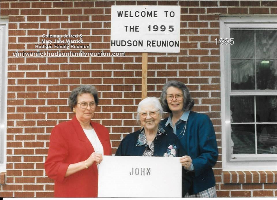 1995 - Family of John: Gray Hudson, Sallie Hudson Roberts, Sarah COLLINE Roberts