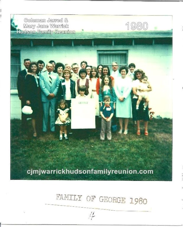 1980 - Family of George - First row: Kelly Cannady, Scot Cannady, Leslie Spell. Second row: Nell Hudson, Pelmon Jart Hudson, Norma Hudson Van Ness, Jewel Hudson Cannady, Karen Hudson, Lisa Hudson, Melinda Hudson, Frances Hudson, Peggy Hudson Spell, Norma 