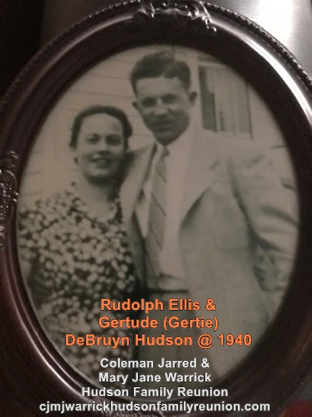 Rudolph Ellis & Gertude (Gertie) DeBruyn Hudson @ 1940