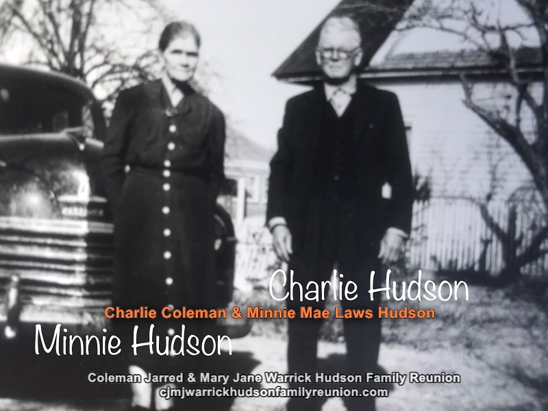 Charlie Coleman & Minnie Mae Laws Hudson