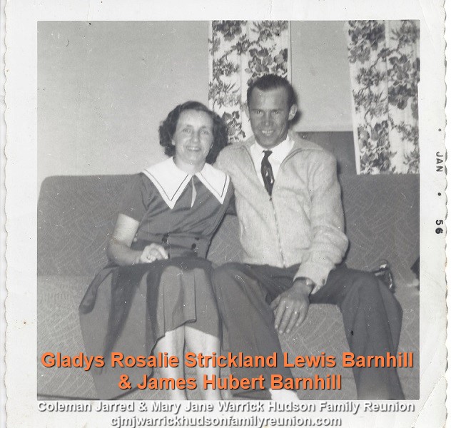 Gladys Rosalie Strickland Lewis Barnhill & James Hubert Barnhill