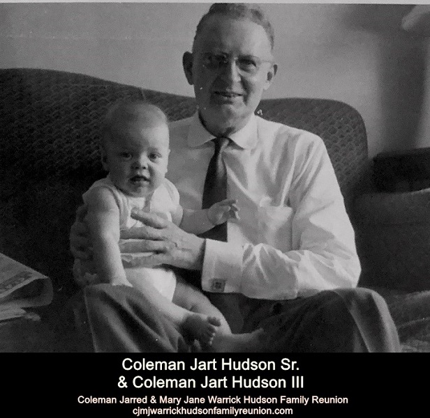 Coleman Jart Hudson Sr. & Coleman Jart Hudson III