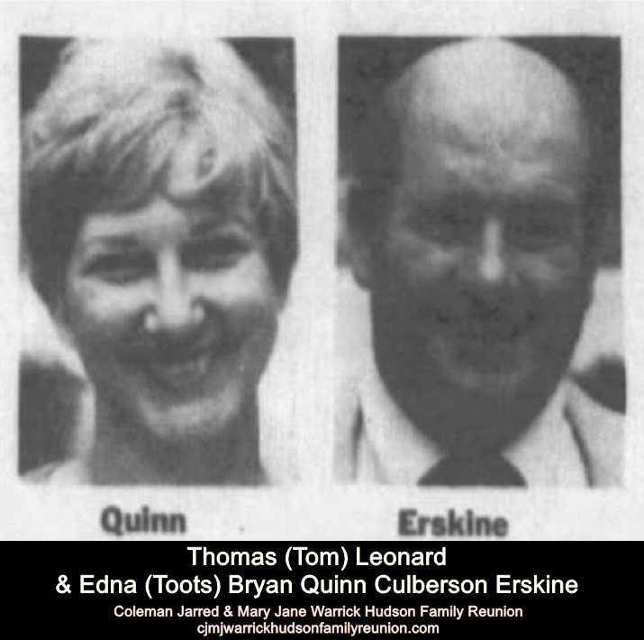 Thomas (Tom) Leonard & Edna (Toots) Bryan Quinn Culberson Erskine