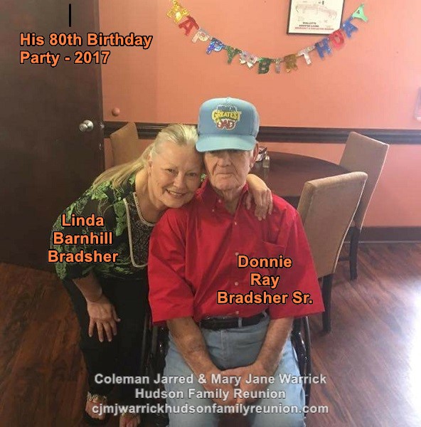 Donnie Ray Bradsher Sr. - 80th Birthday Party - 2017
