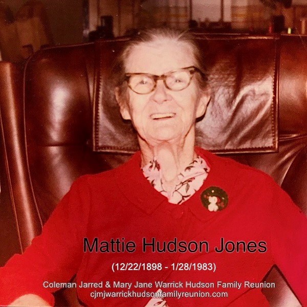 Mattie Mae Hudson Jones (12/22/1898 - 12/8/1983)